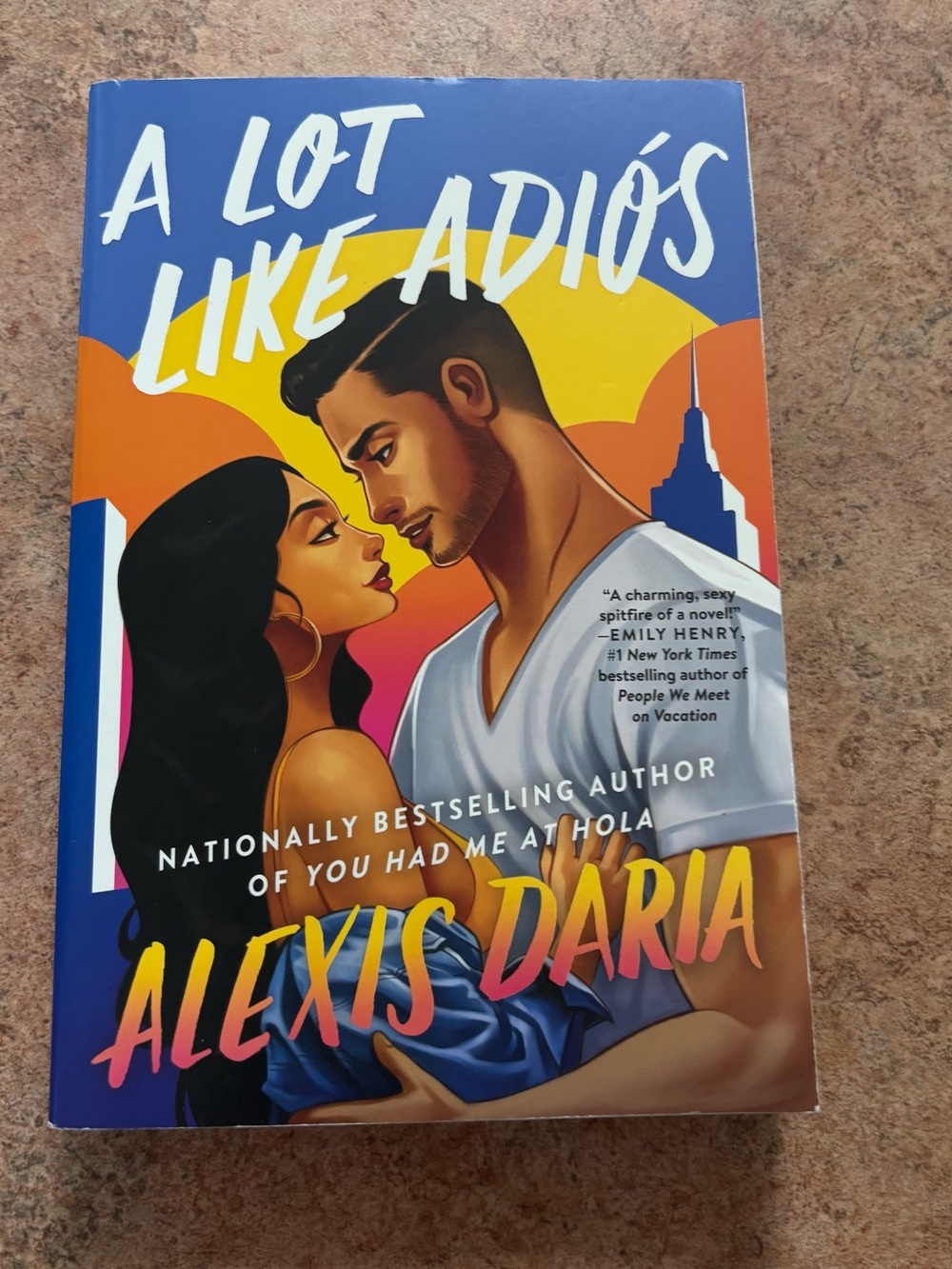 A Lot Like Adiós by Alexis Daria Paperback